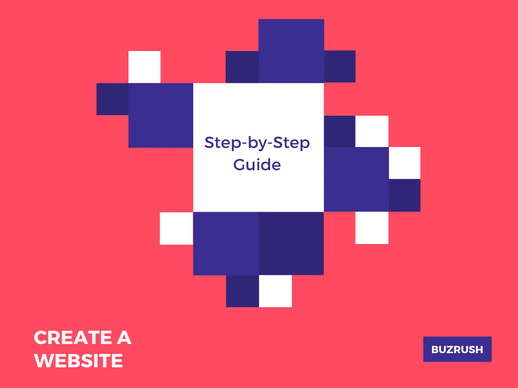 create a website - Struggling to Create a Website? Here is the Step-by-Step Guide for You!